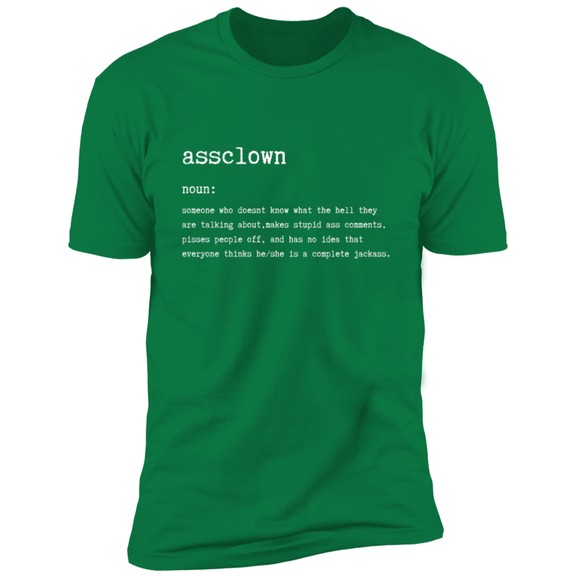 Assclown Premium Short Sleeve T-Shirt