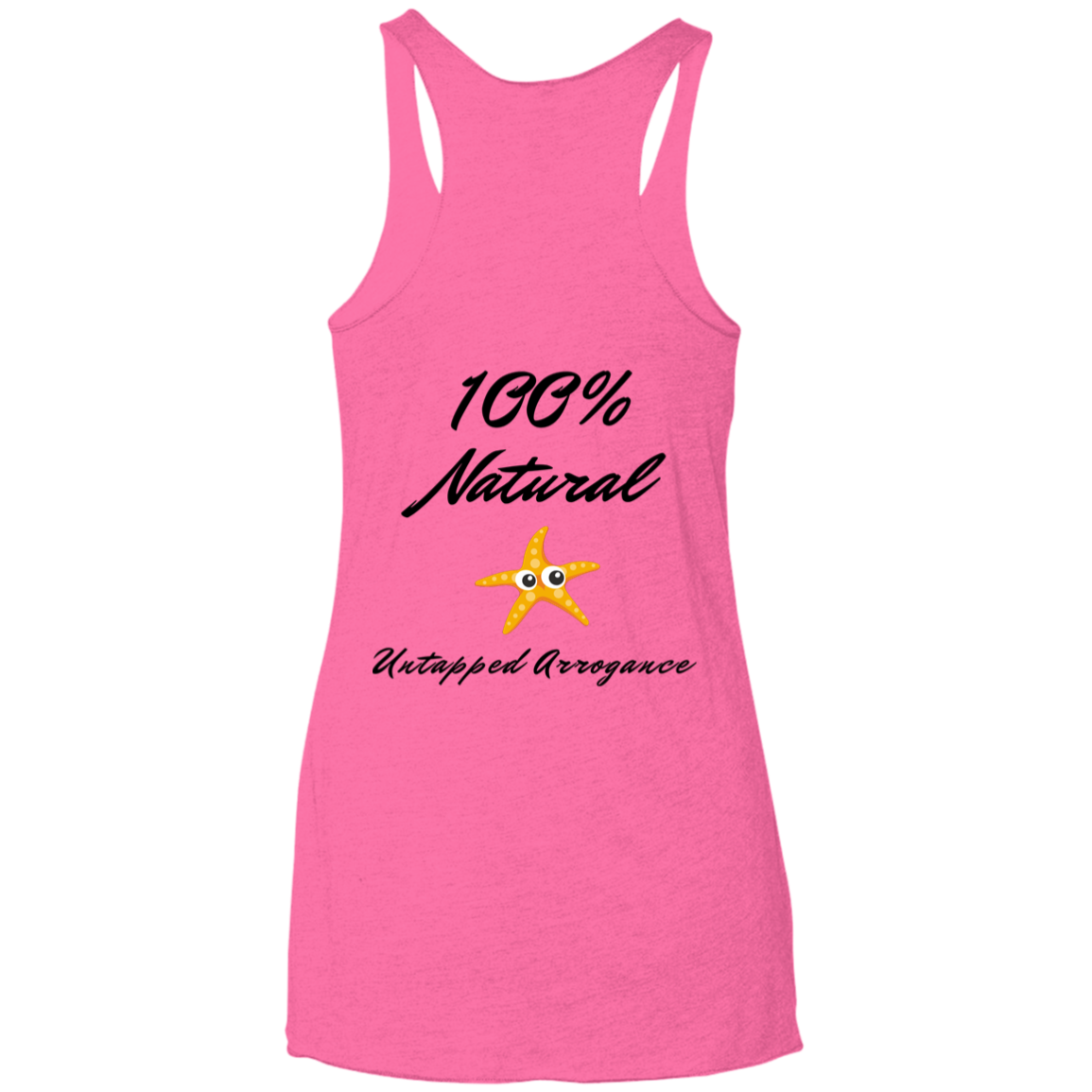 They're Real (Front) 100% Natural (Back) Ladies' Triblend Racerback Tank