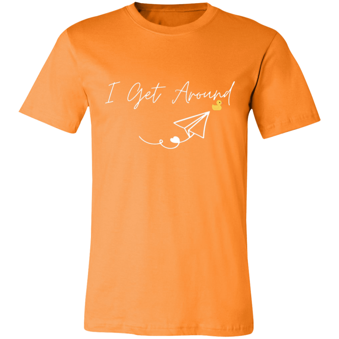 I Get Around Short-Sleeve T-Shirt