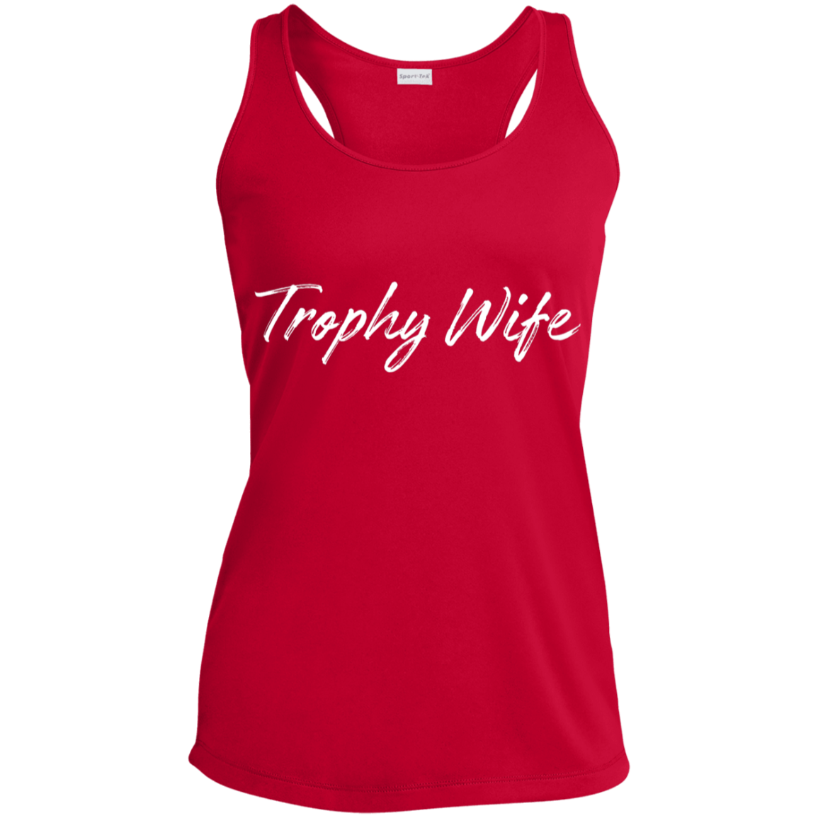 Trophy Wife Ladies' Performance Racerback Tank