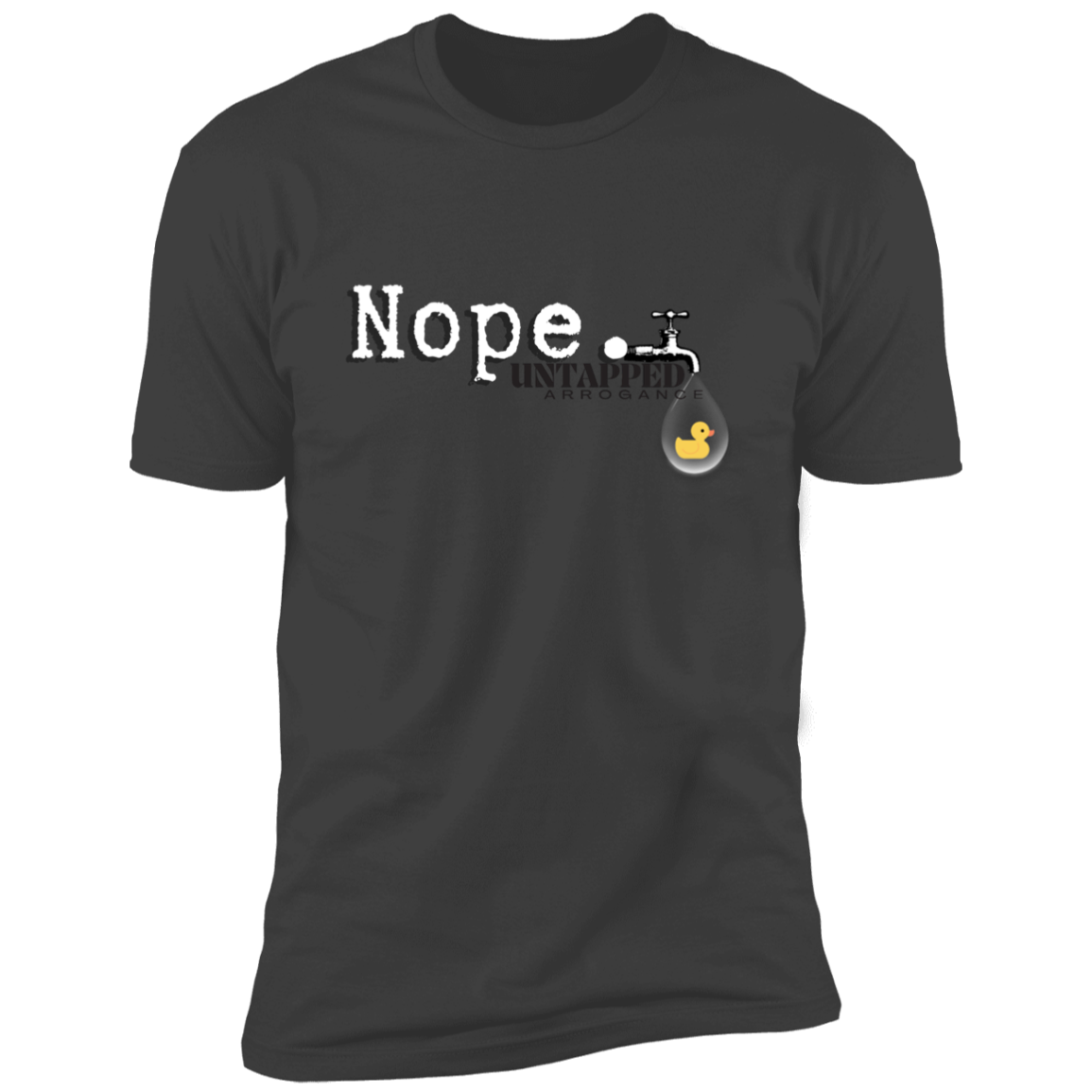 Nope Untapped Arrogance Premium Short Sleeve T-Shirt