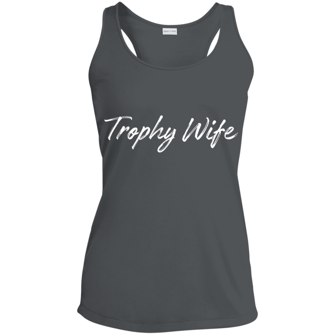 Trophy Wife Ladies' Performance Racerback Tank