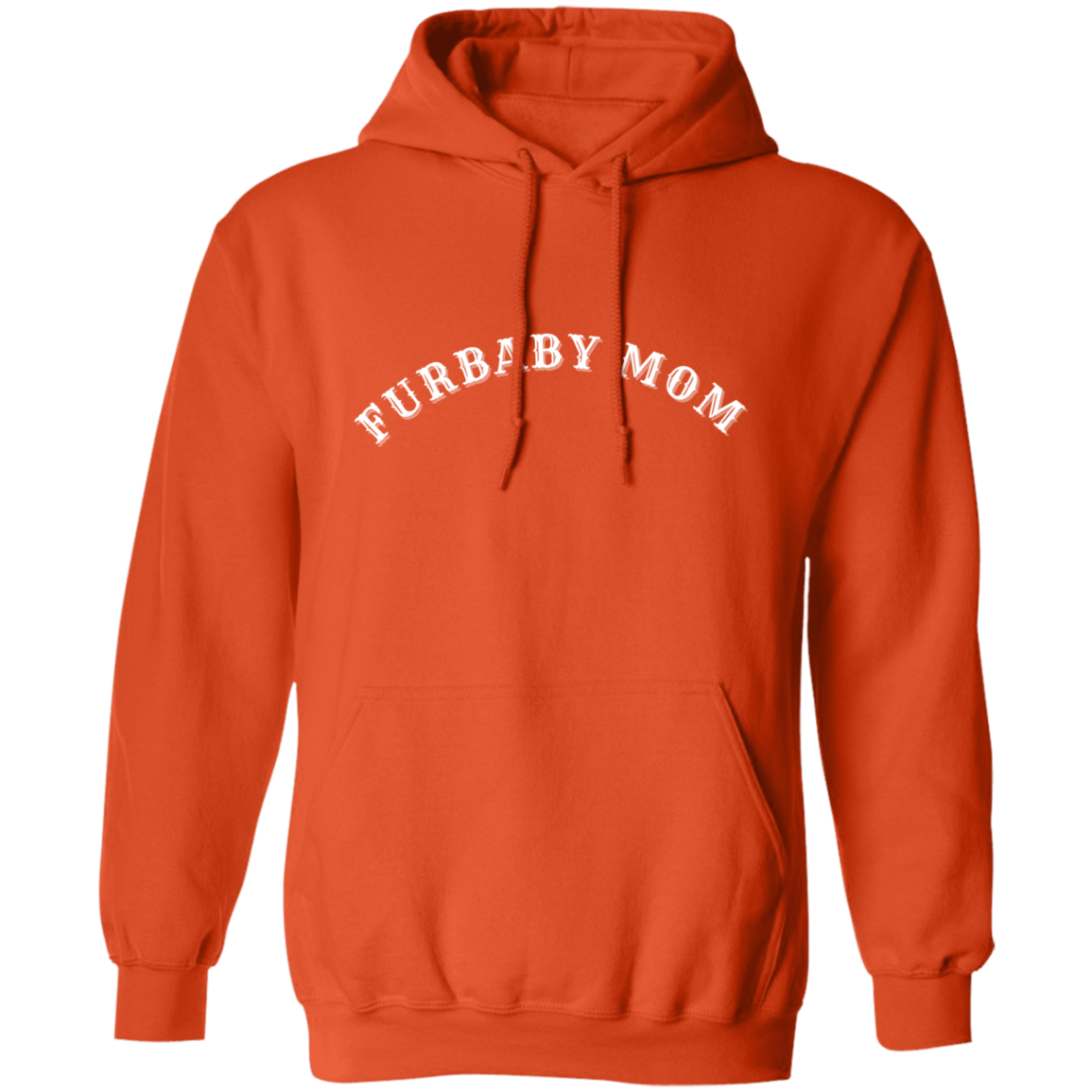 Furbaby Mom  Pullover Hoodie