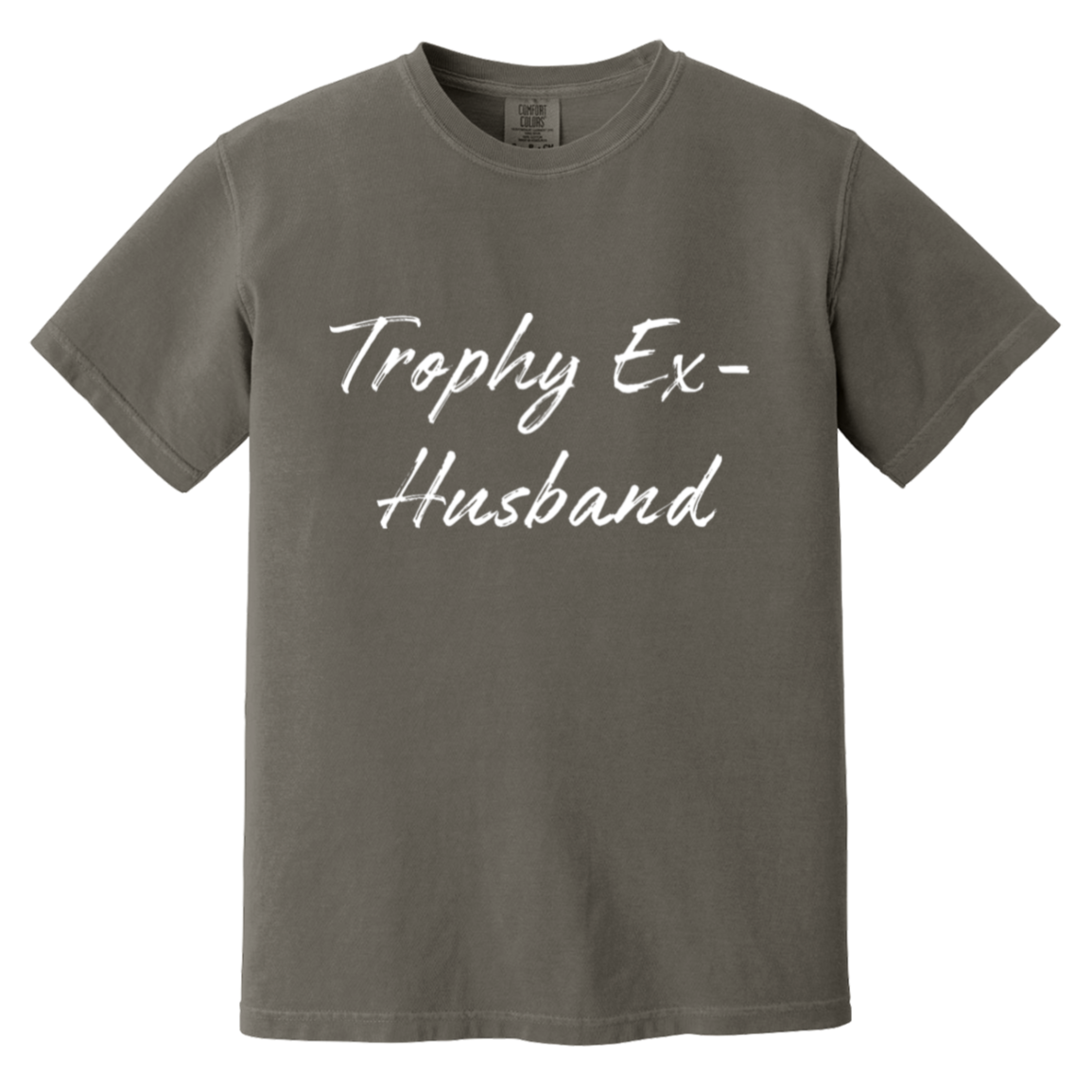 Trophy Ex-Husband Heavyweight Garment-Dyed T-Shirt