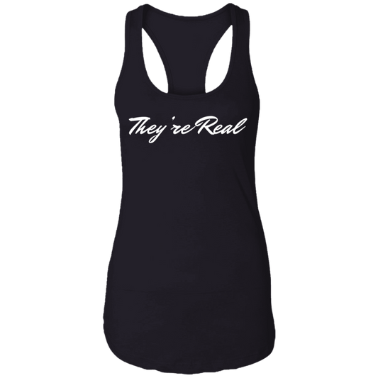 They're Real Ladies Ideal Racerback Tank