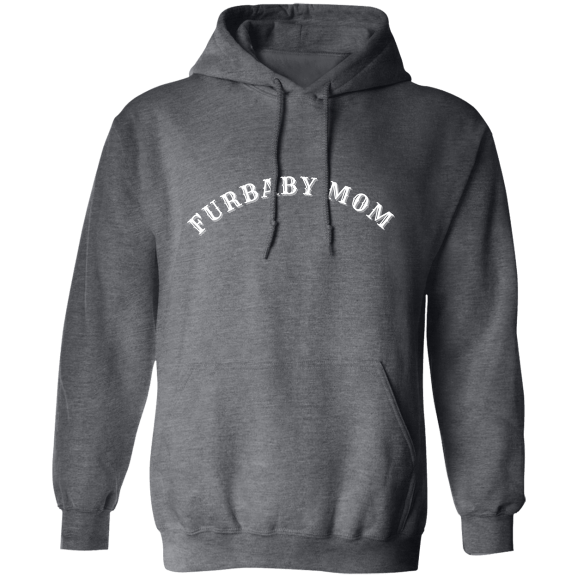 Furbaby Mom  Pullover Hoodie