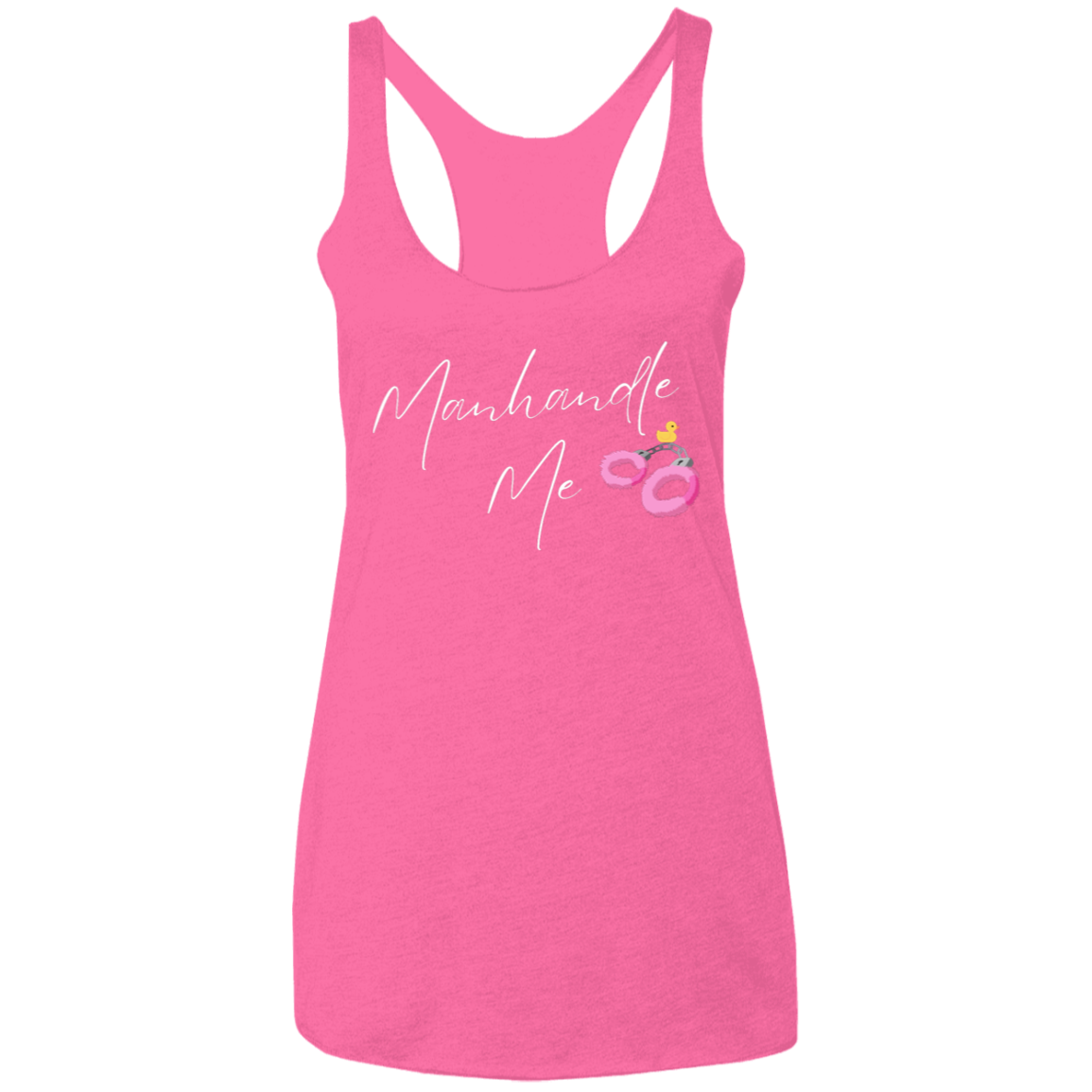 Man Handle Me Ladies' Triblend Racerback Tank