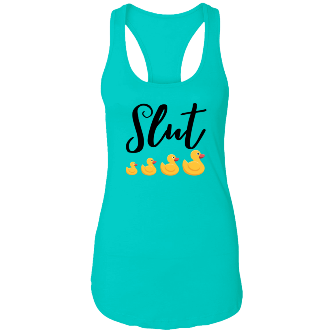 Duck Slut With Babies Ladies Ideal Racerback Tank