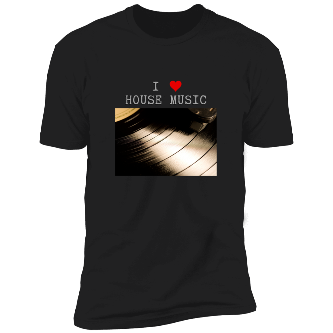 I love House Music Premium Short Sleeve T-Shirt