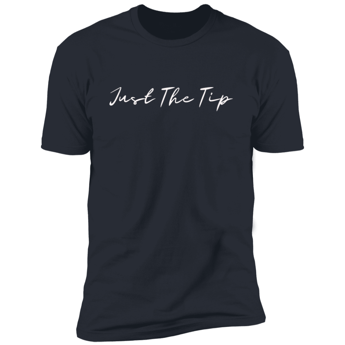 Just The Tip Premium Short Sleeve T-Shirt