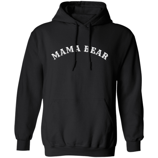 MAMA BEAR Pullover Hoodie