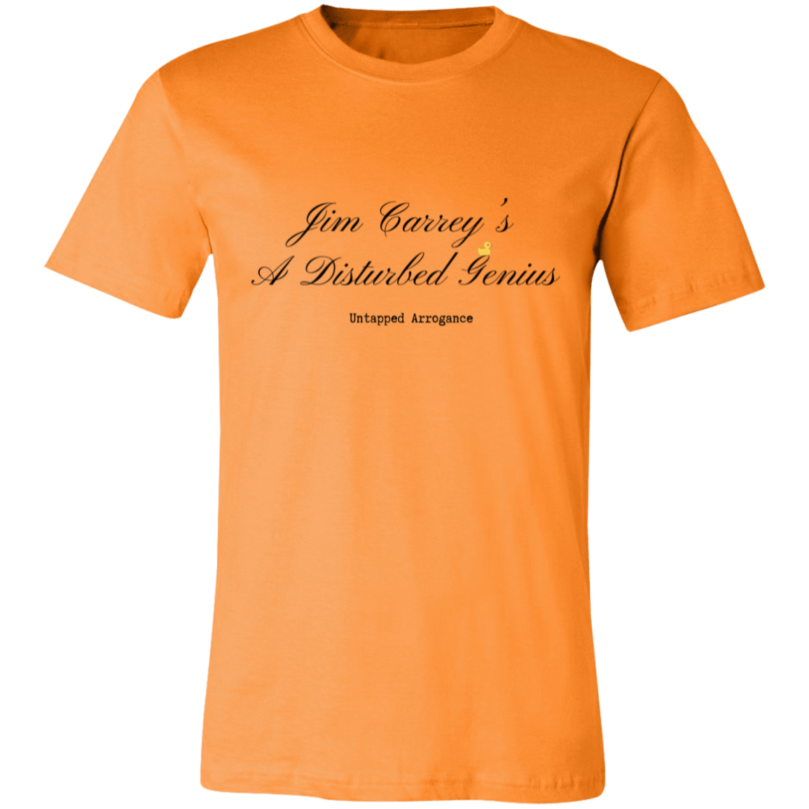 Jim Carry's A Disturbed Genius  Short-Sleeve T-Shirt