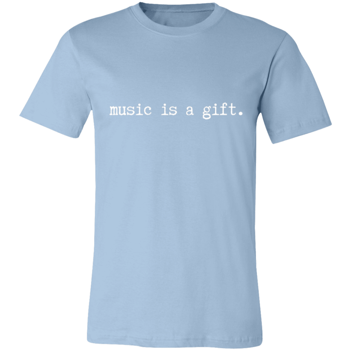 Music Is A Gift Short-Sleeve T-Shirt