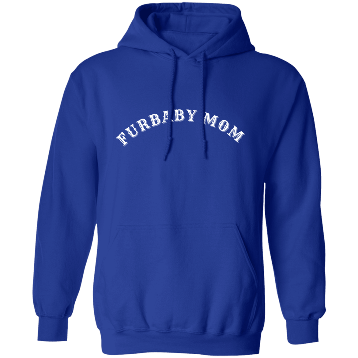 Furbaby Mom  Pullover Hoodie