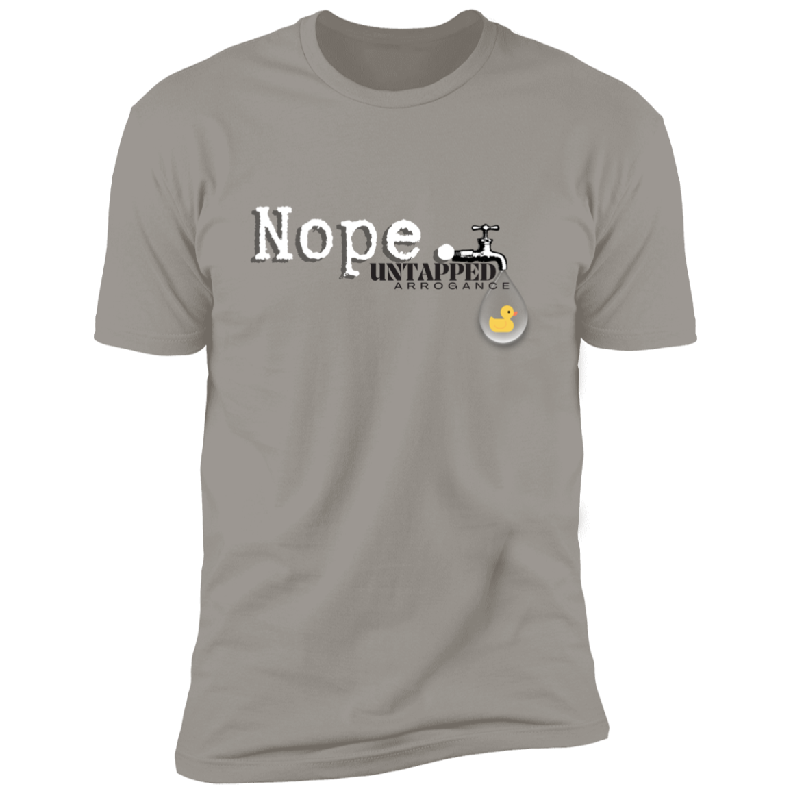 Nope Untapped Arrogance Premium Short Sleeve T-Shirt