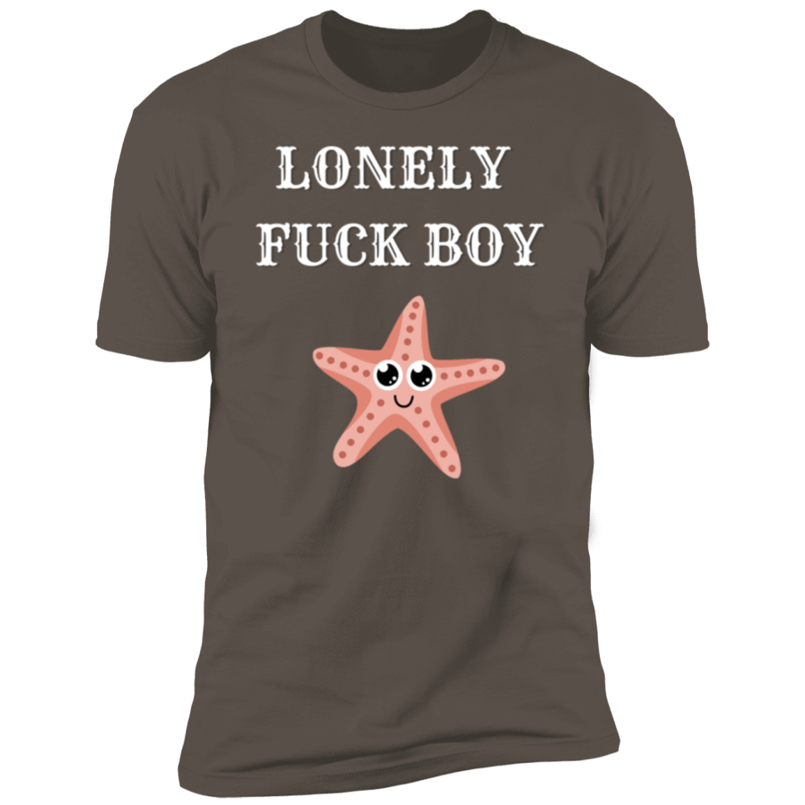 Lonely Fuck Boy Starfish Premium Short Sleeve T-Shirt