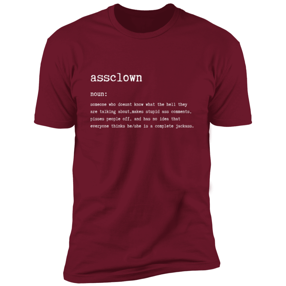 Assclown Premium Short Sleeve T-Shirt