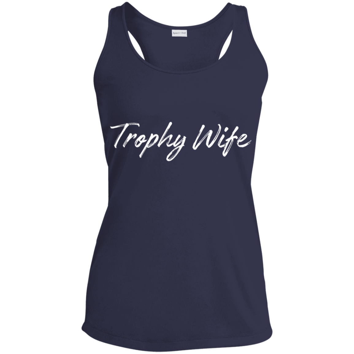 Trophy Wife Ladies' Performance Racerback Tank