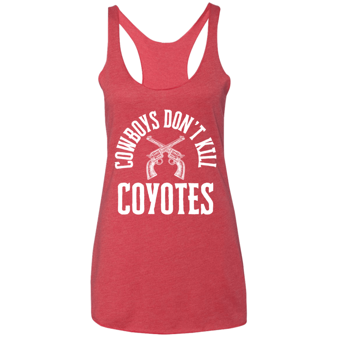 Cowboys Don't Kill Coyotes Ladies' Triblend Racerback Tank