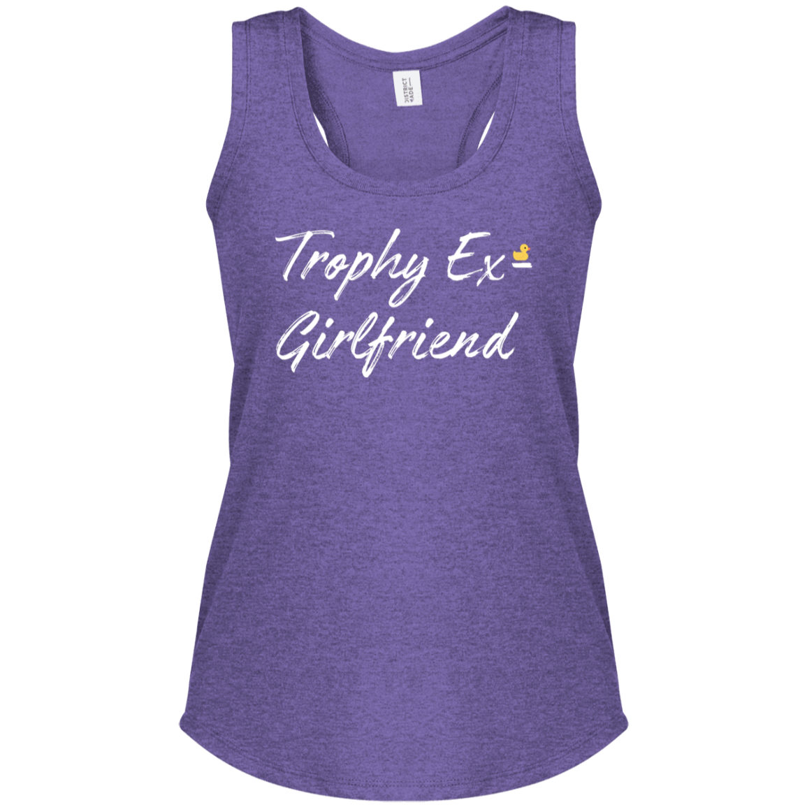 Trophy Ex Girlfriend Women's Perfect Tri Racerback Tank