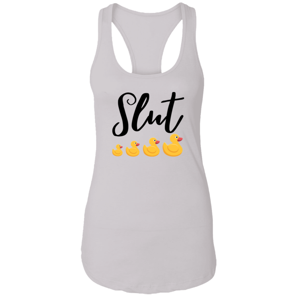 Duck Slut With Babies Ladies Ideal Racerback Tank