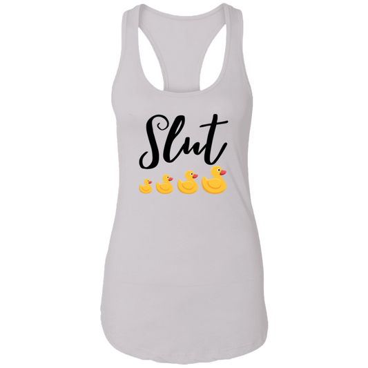 Duck Slut With Babies Ladies Ideal Racerback Tank