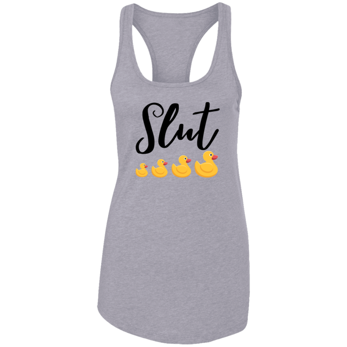 Duck Slut With Babies Ladies Ideal Racerback Tank