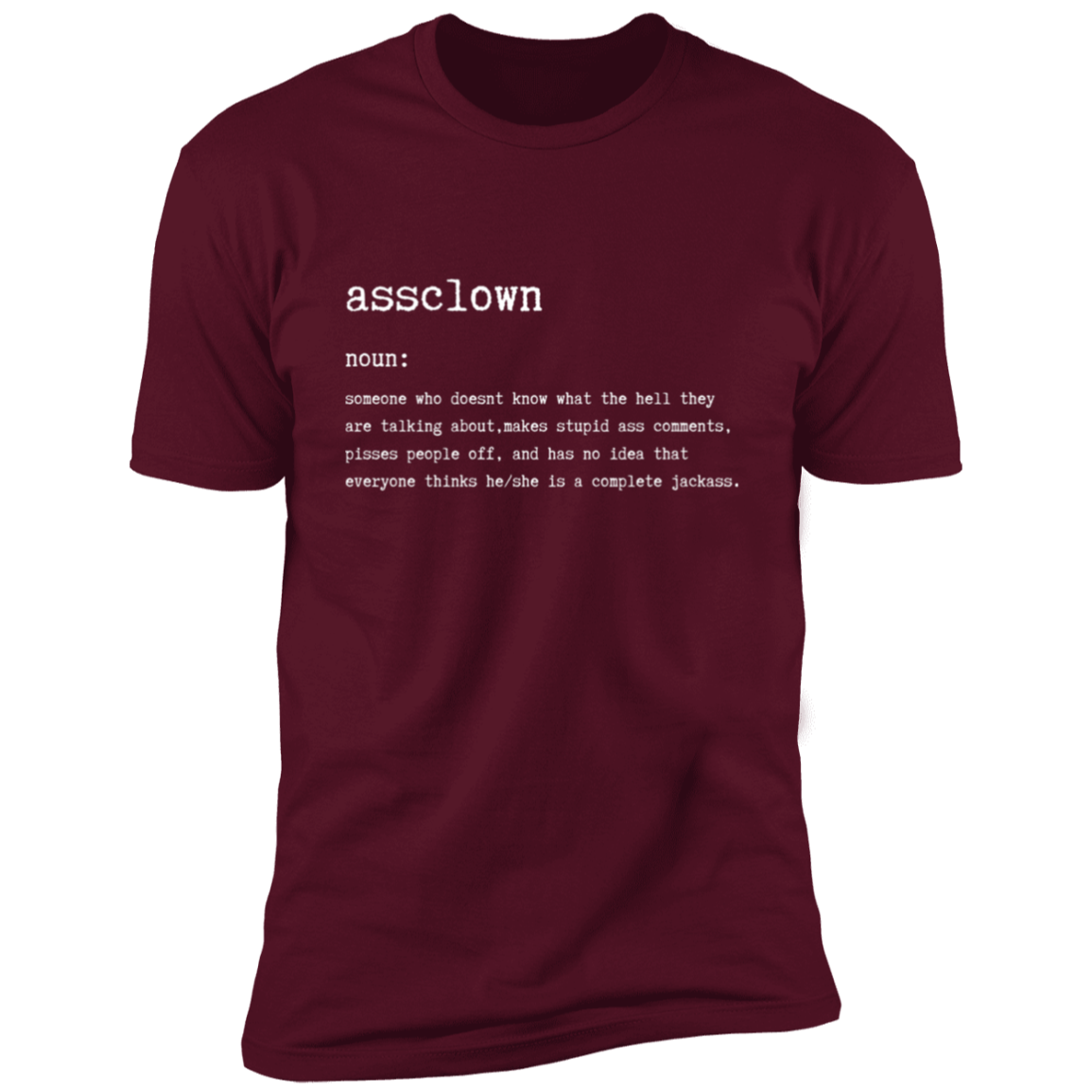 Assclown Premium Short Sleeve T-Shirt